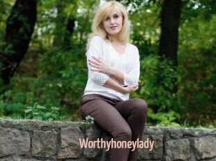 Worthyhoneylady